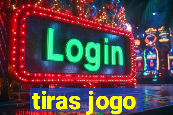 tiras jogo